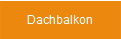 Dachbalkon