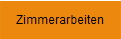 Zimmerarbeiten